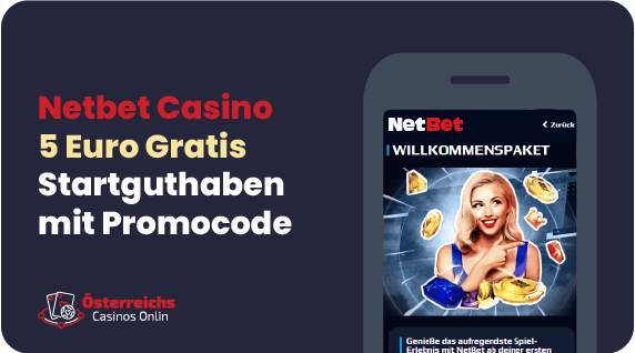 Netbet Gutschein 5€ – Aktivierung mit Bonuscode für deutsche und österreichische Kunden