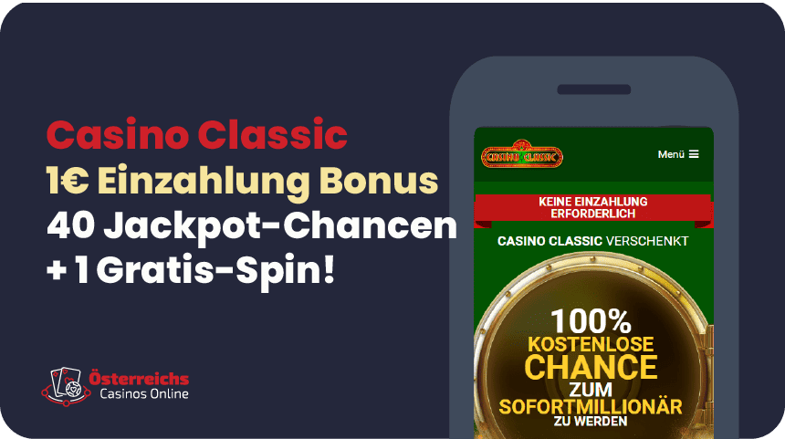 40 Gewinnchancen mit 1€ erhalten Casino Classic: Mit 1€ erhalten Österreicher 40 Gewinnchancen im vertrauenswürdigen Casino Rewards Verbund.